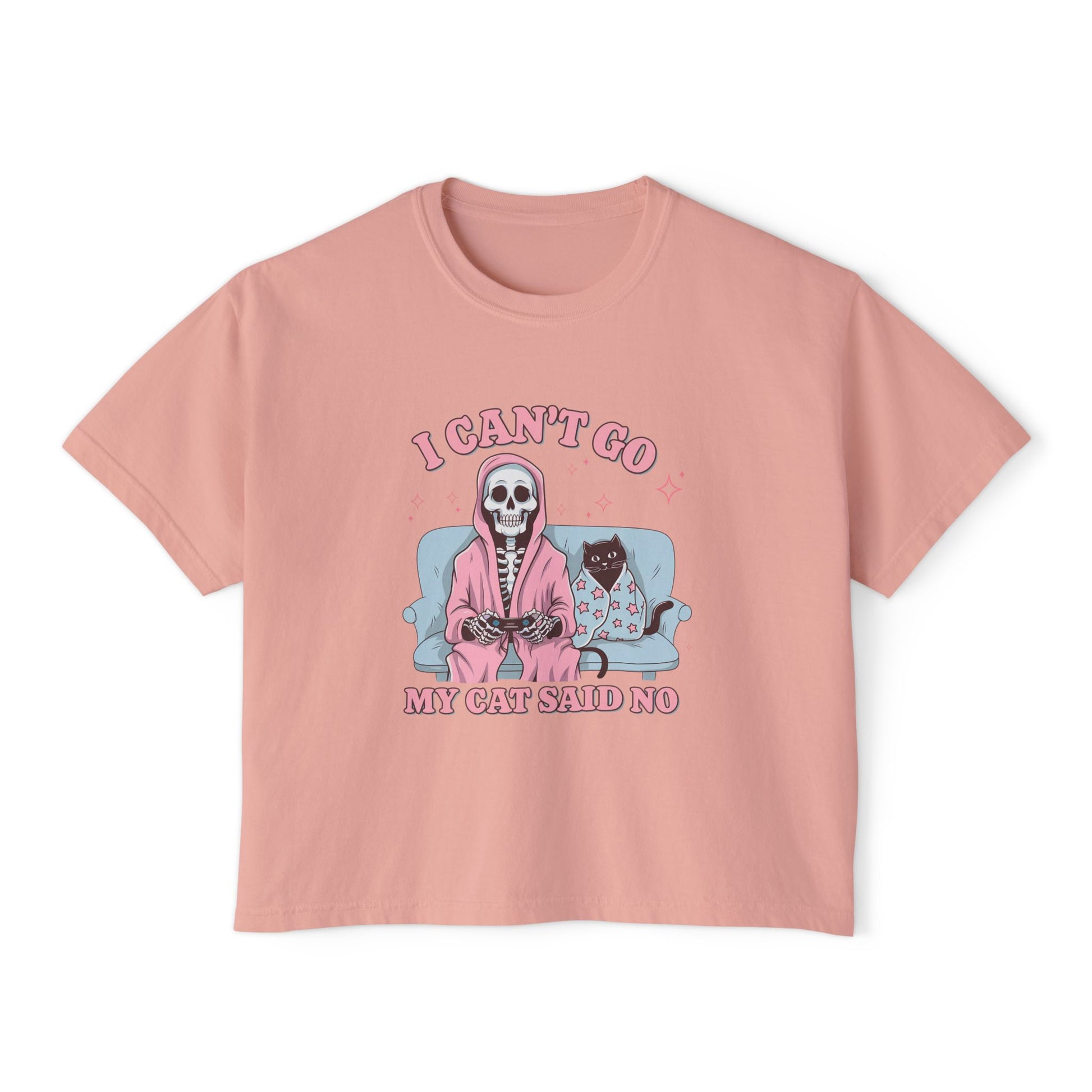 I Can't Go, My Cat Said No Boxy Tee