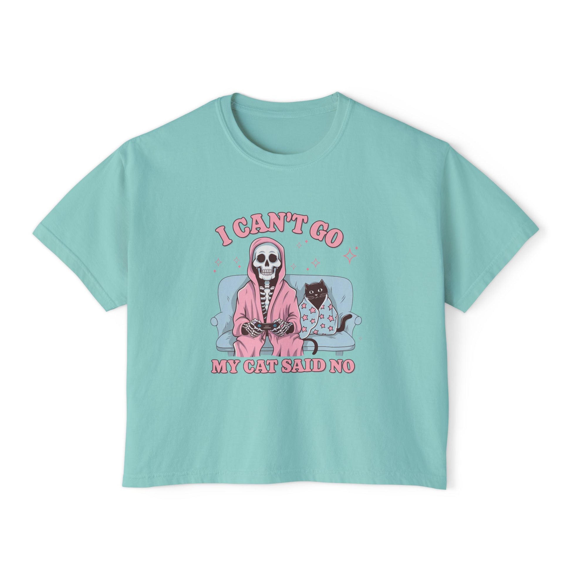I Can't Go, My Cat Said No Boxy Tee
