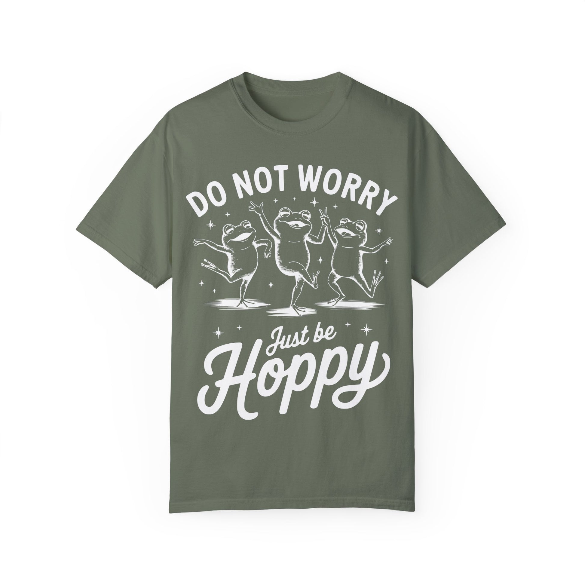 Do Not Worry, Just Be Hoppy Comfort Colors Graphic Tee