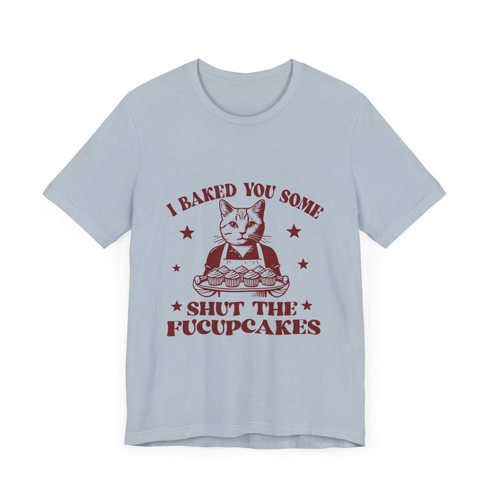 Funny Cat Baked You Some Shut the Fucupcakes Graphic Tee 🐾🧁 Womens Eco Friendly Apparel