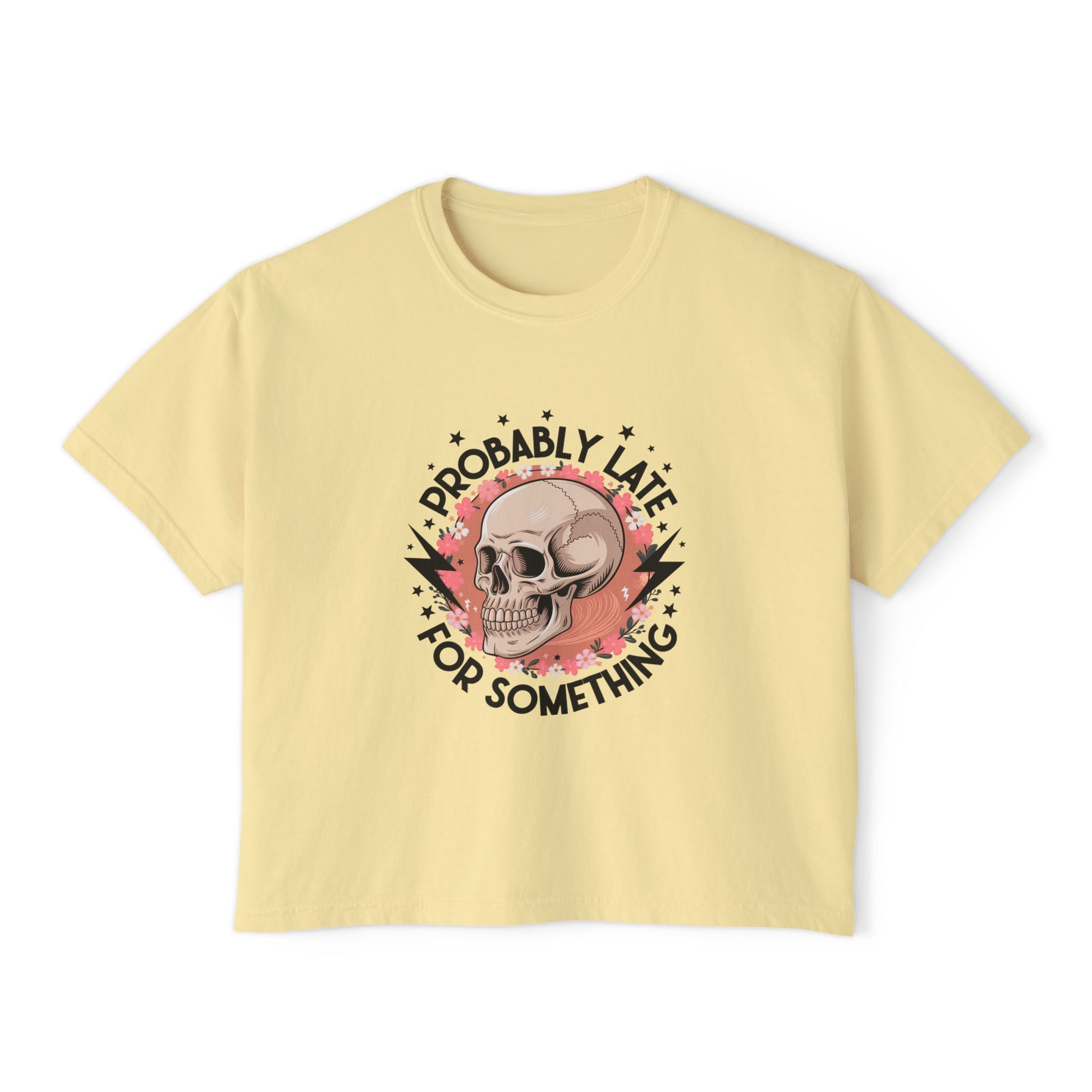 Probably Late For Something Boxy Tee