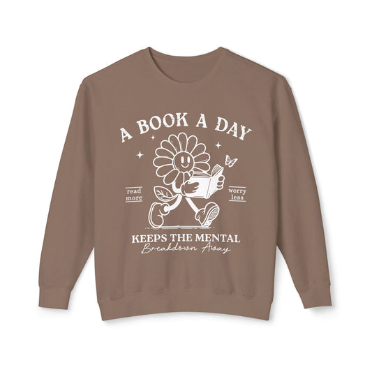 A Book a Day Keeps the Mental Breakdown Away Crewneck Womens Eco Friendly Apparel Espresso