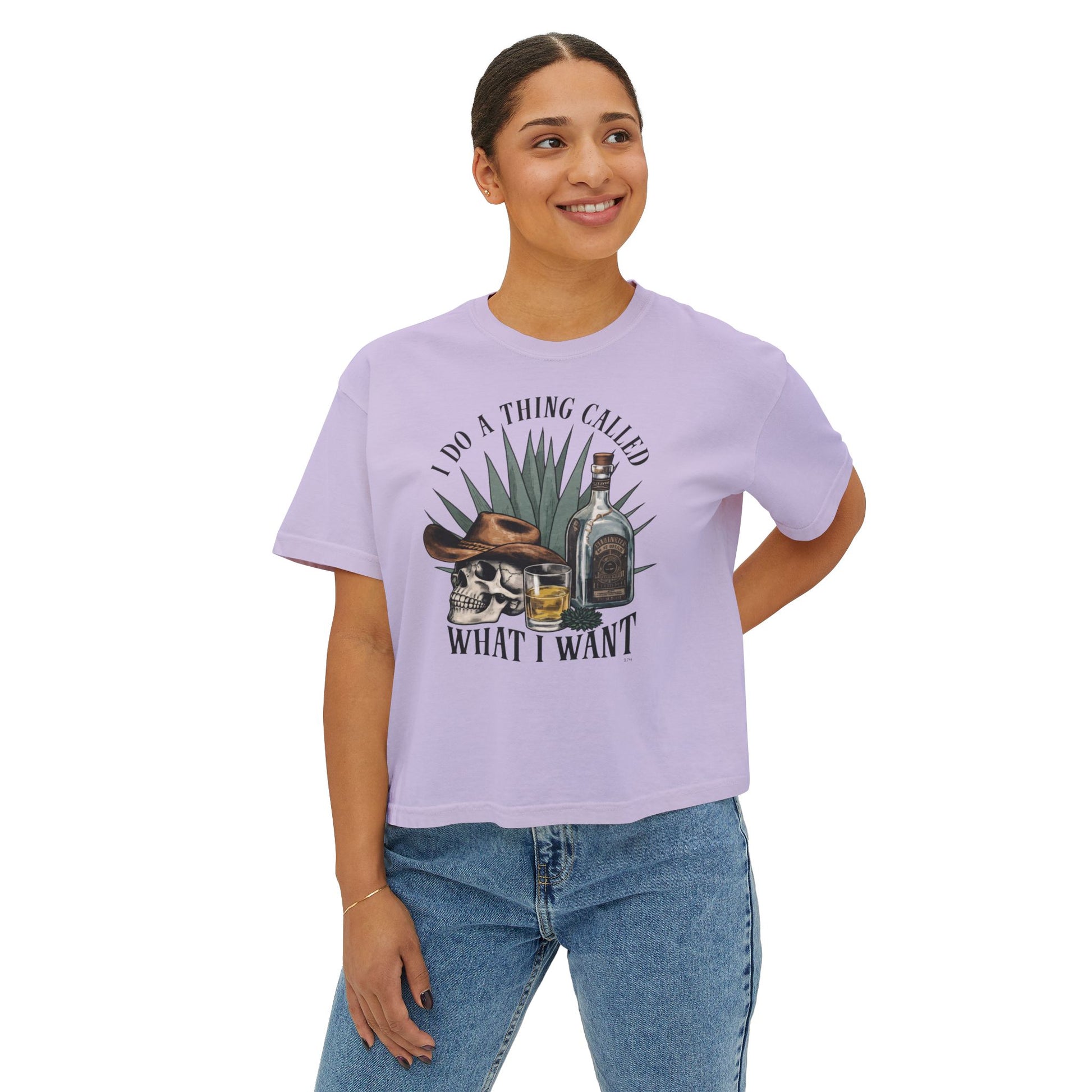 I Do A Thing Called What I Want Boxy Tee