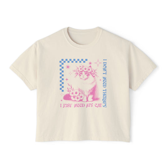 I Don't Need Therapy, I Just Need My Cat Boxy Tee