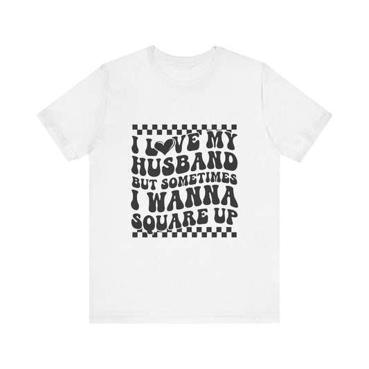 I Love My Husband Retro Graphic Tee 💖😏 Womens Eco Friendly Apparel Solid White Blend