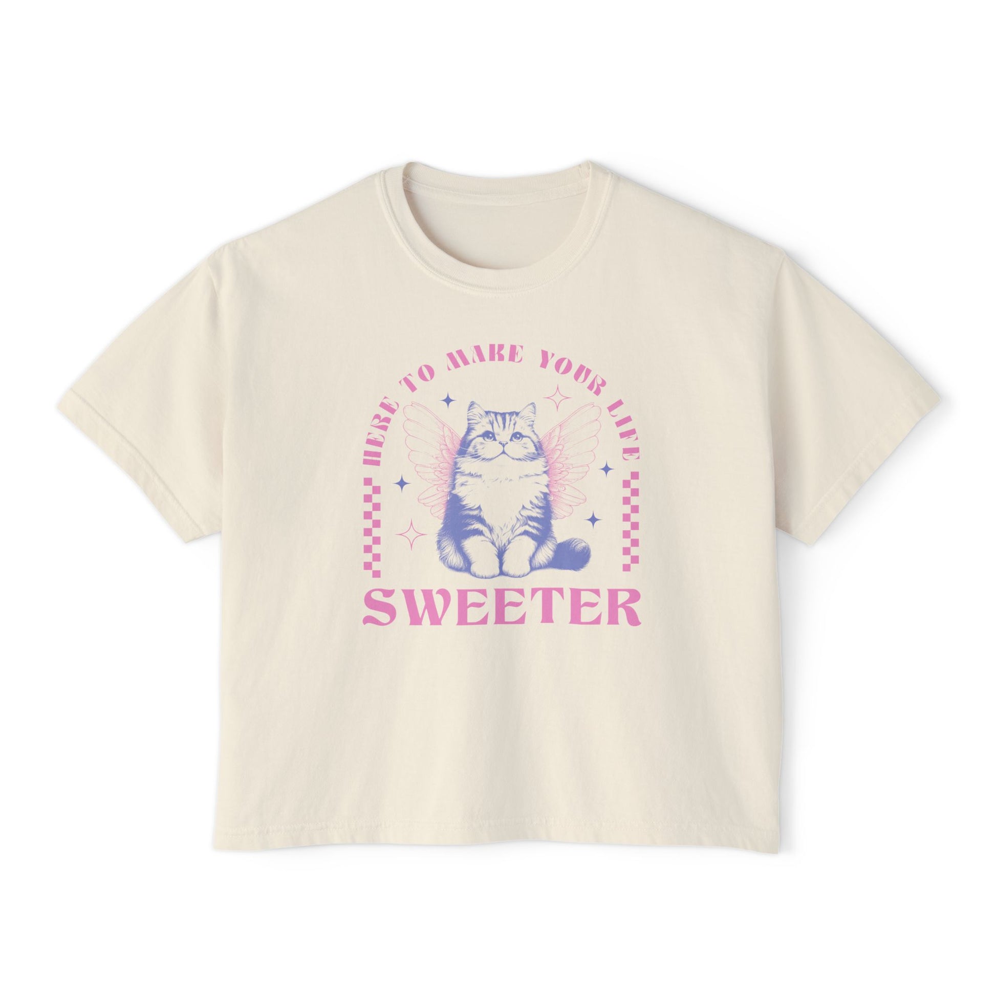 Here to Make Your Life Sweeter Boxy Tee