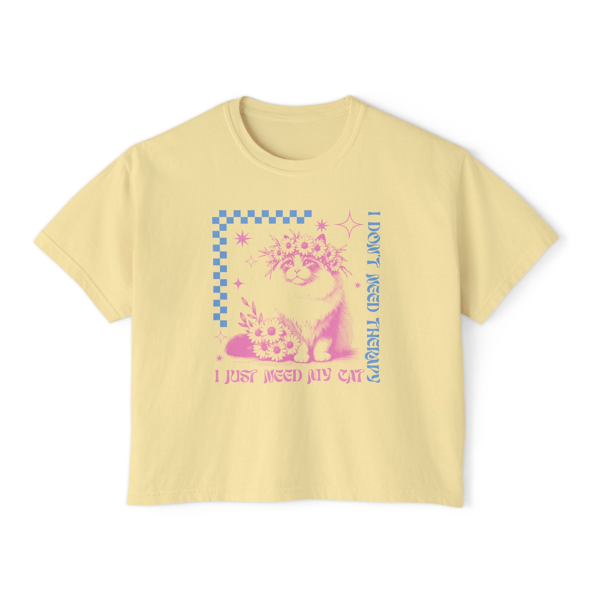 I Don't Need Therapy, I Just Need My Cat Boxy Tee