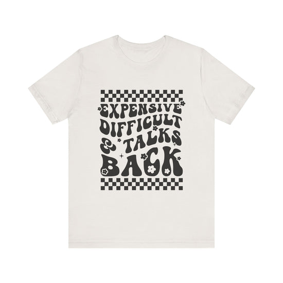 Expensive, Difficult, & Talks Back Graphic Tee 💅✨ Womens Eco Friendly Apparel Vintage White