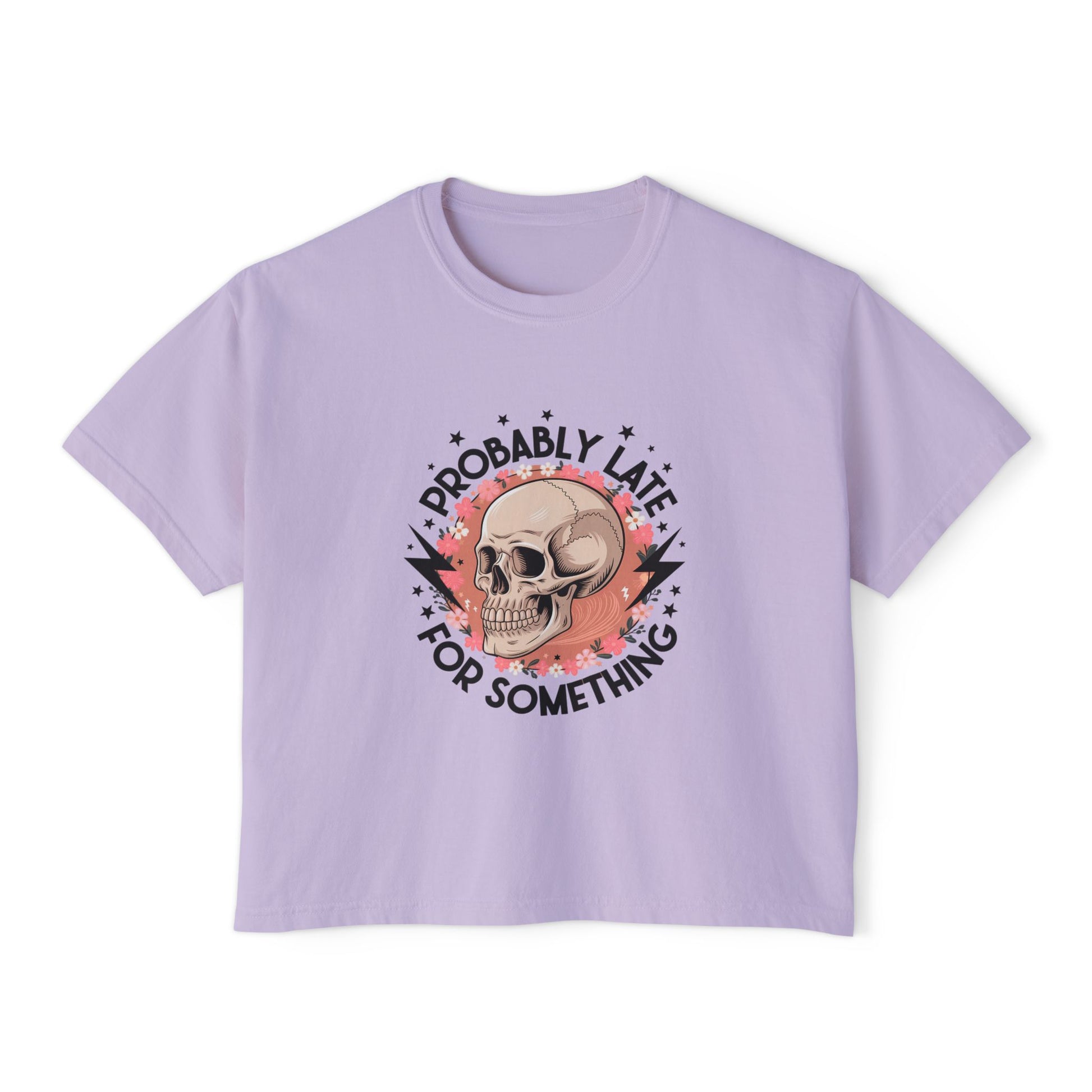 Probably Late For Something Boxy Tee