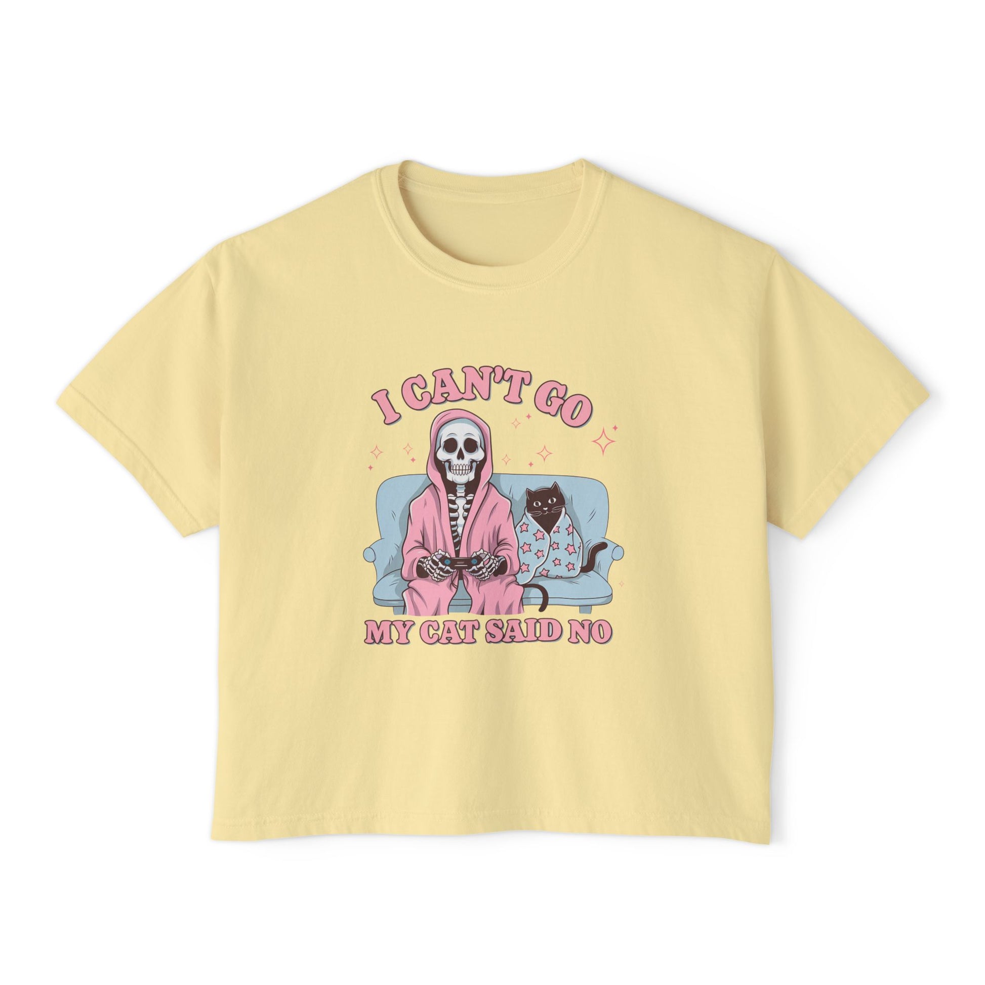 I Can't Go, My Cat Said No Boxy Tee