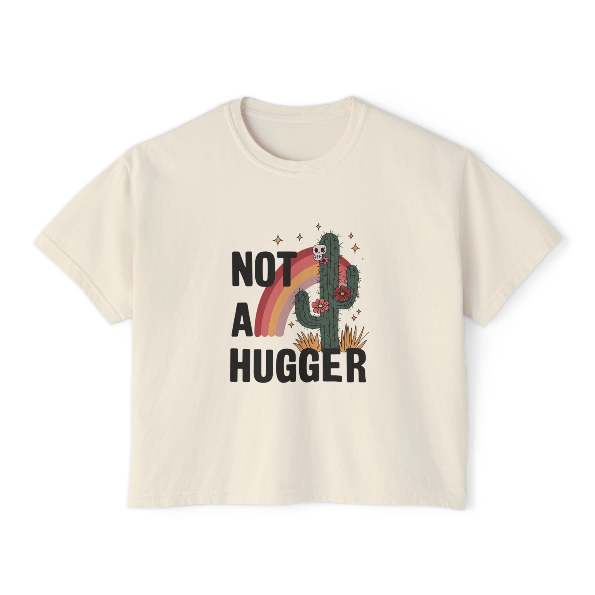 Not A Hugger Boxy Tee