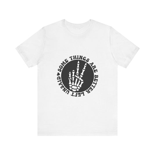 Some Things Are Better Left Unsaid Graphic Tee 🤫✨ Womens Eco Friendly Apparel Solid White Blend