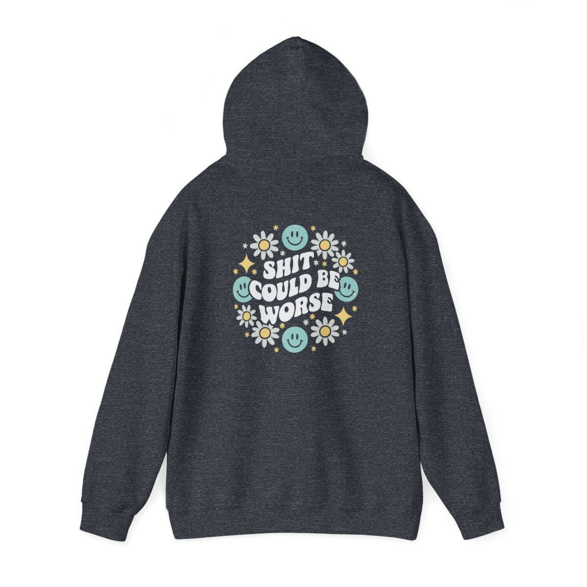 Sh*t Could Be Worse Hoodie Womens Eco Friendly Apparel Heather Sport Dark Navy