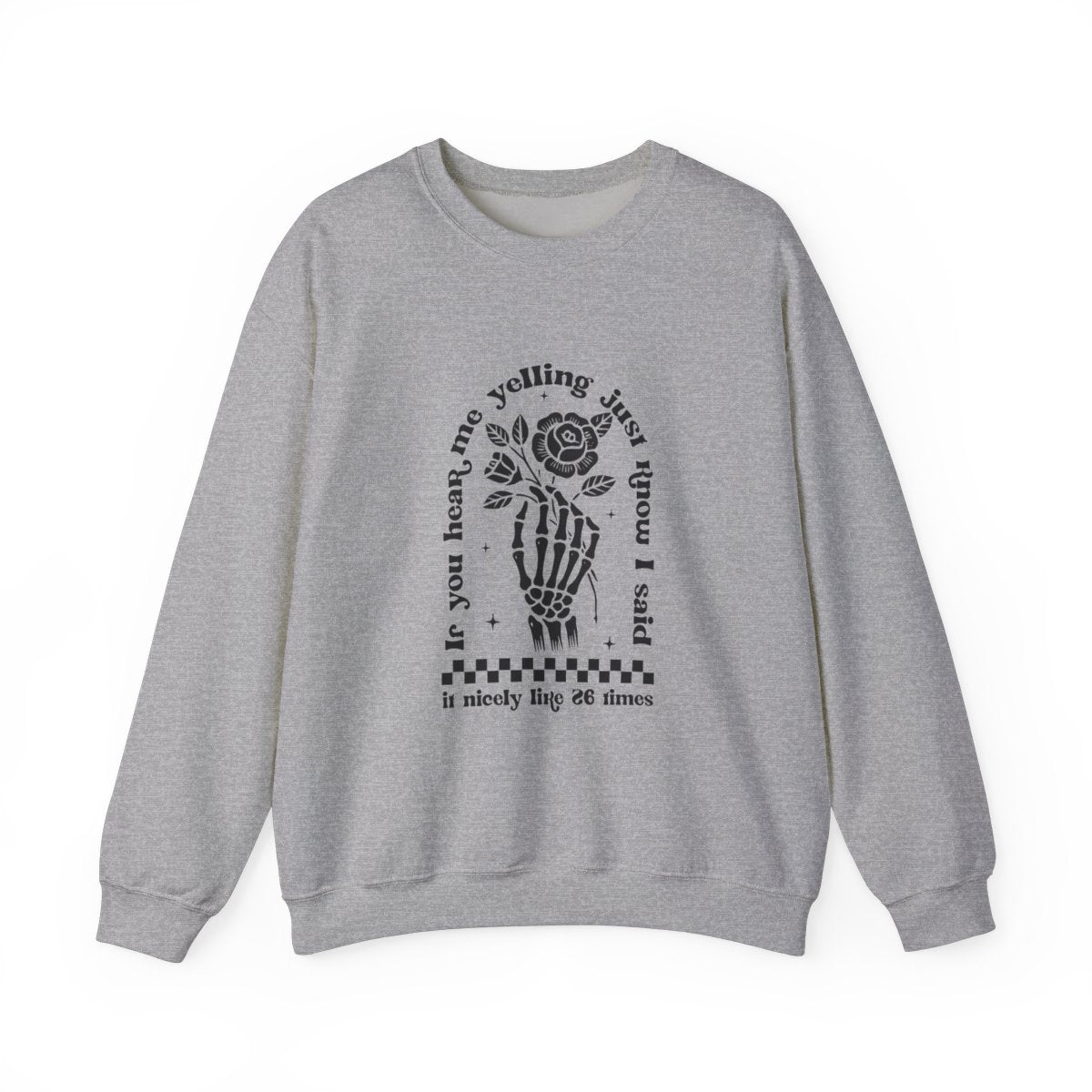 Nice Until I Yell Crewneck Womens Eco Friendly Apparel Sport Grey