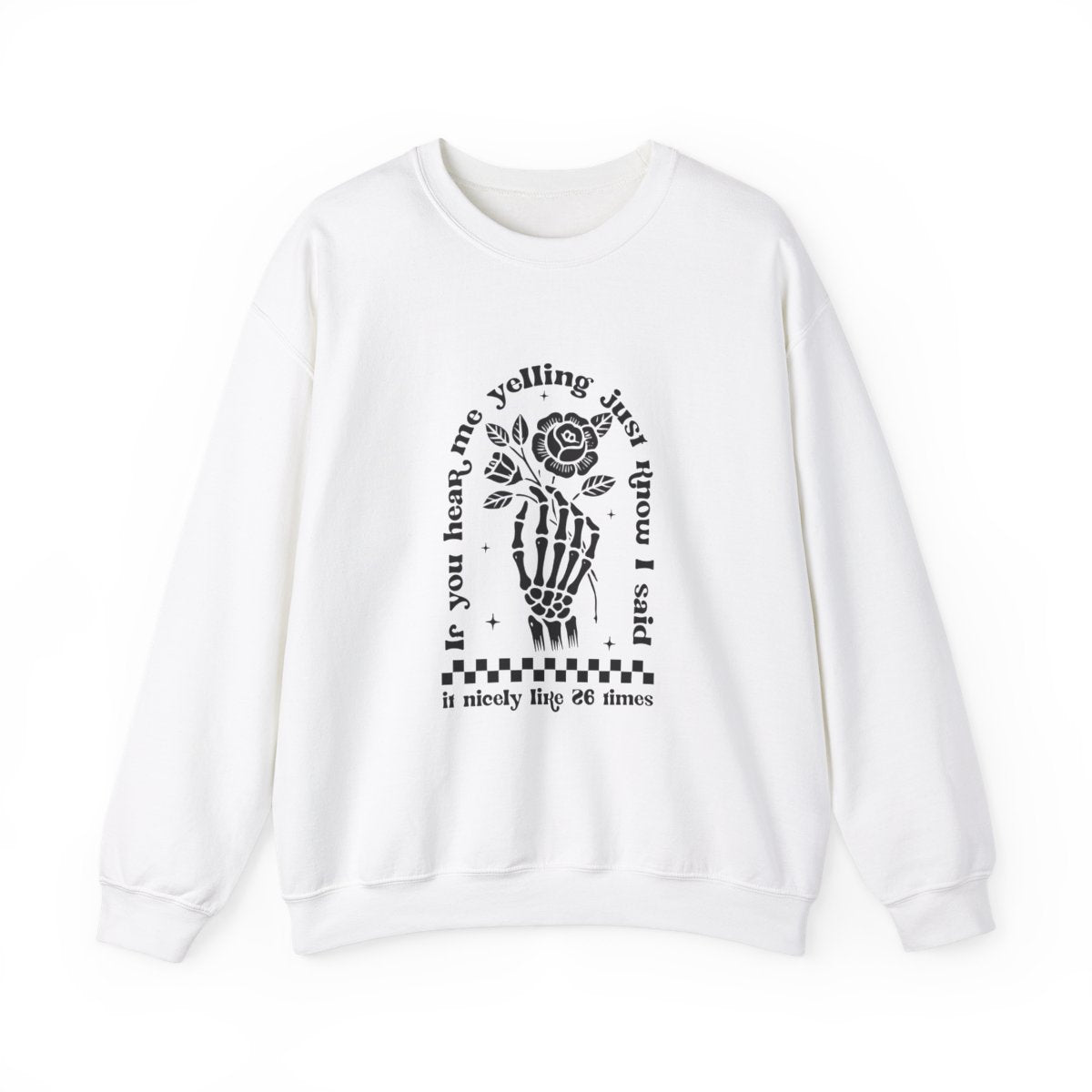 Nice Until I Yell Crewneck Womens Eco Friendly Apparel White