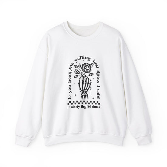 Nice Until I Yell Crewneck Womens Eco Friendly Apparel White